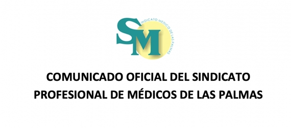 Comunicado Oficial del Sindicato Profesional de Médicos de Las Palmas sobre la situación del Complejo Hospitalario Universitario Insular Materno Infantil (CHUIMI)